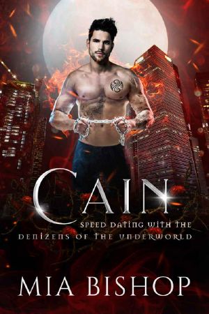 [Speed Dating with the Denizens of the Underworld 08] • Cain